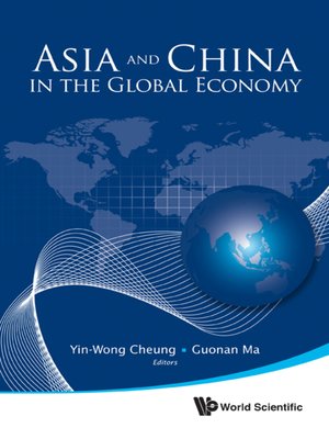 cover image of Asia and China In the Global Economy